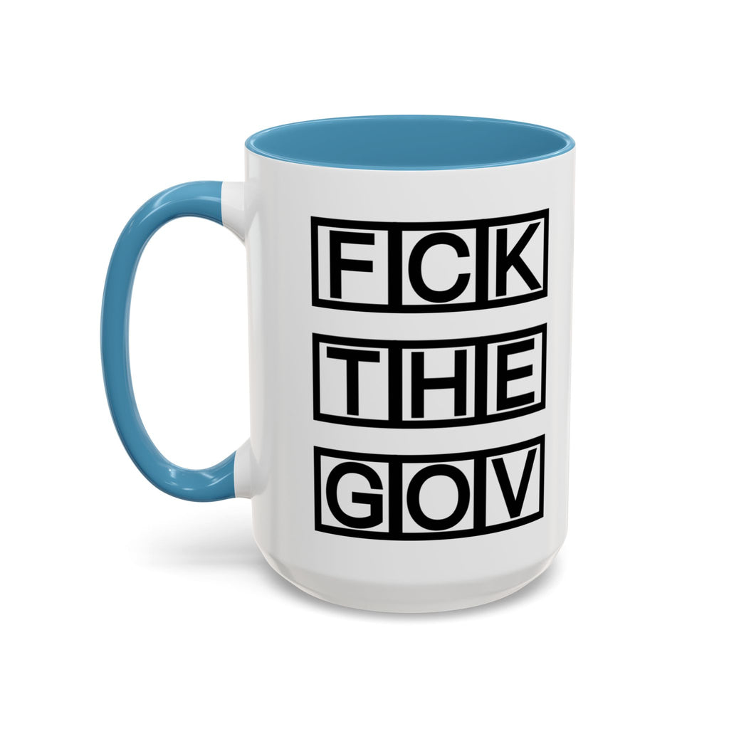 FCK THE GOV Mug (11, 15oz)