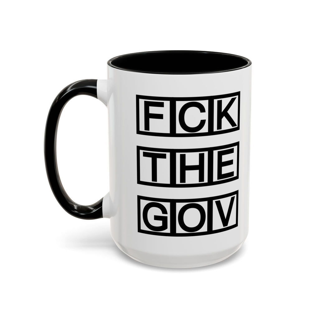 FCK THE GOV Mug (11, 15oz)